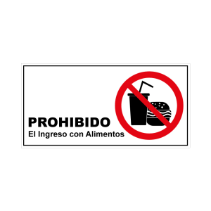 Prohibido el Ingreso con Alimentos - TAMAÑO 34X17CM